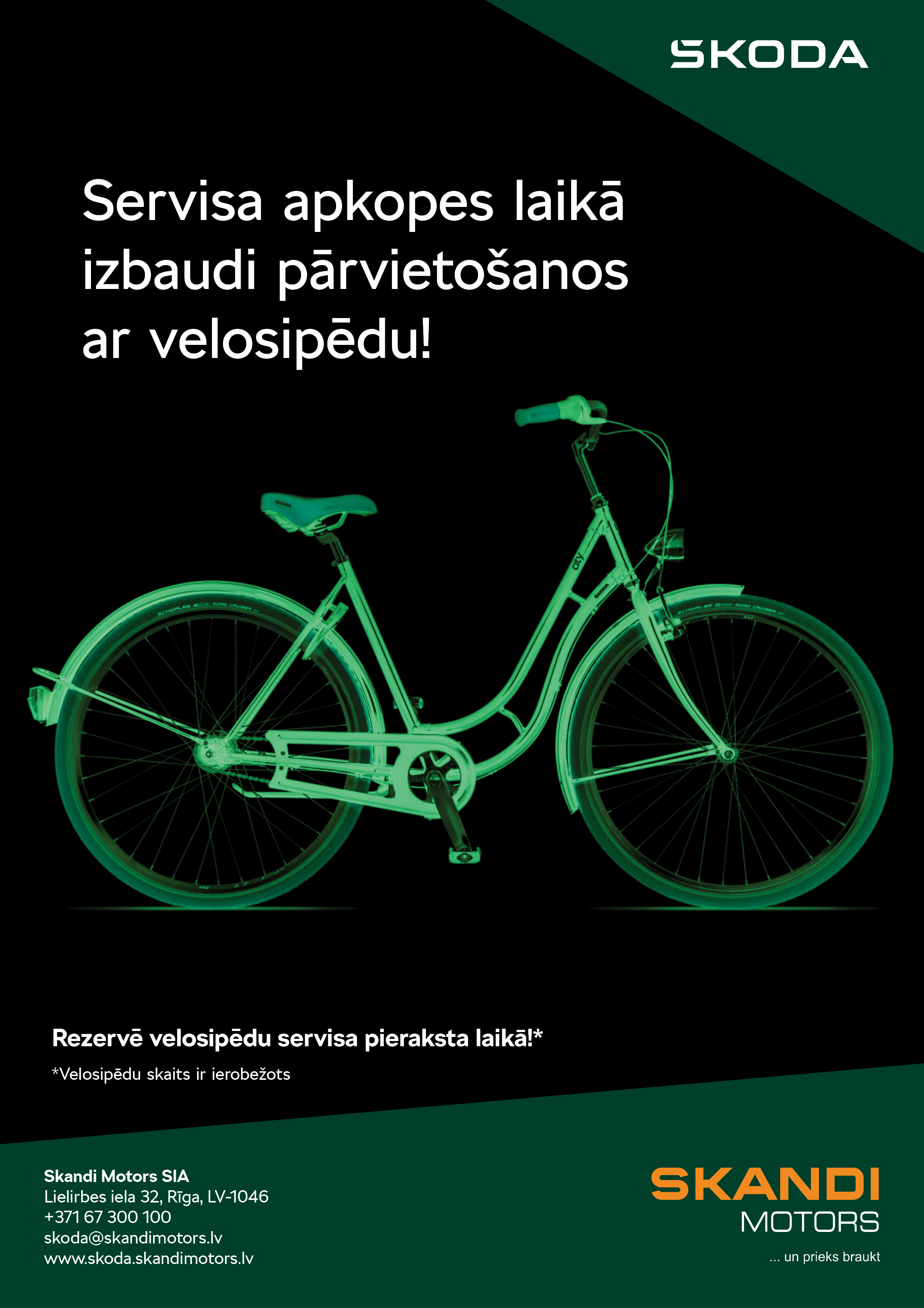 Servisa apkopes laikā izbaudi pārvietošanos ar velosipēdu!